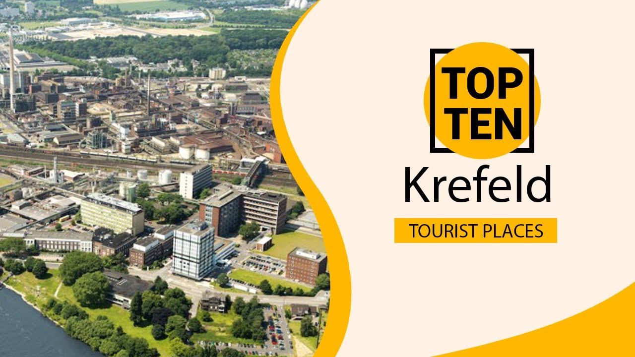 Top 10 Best Tourist Places to Visit in Krefeld | Germany - English