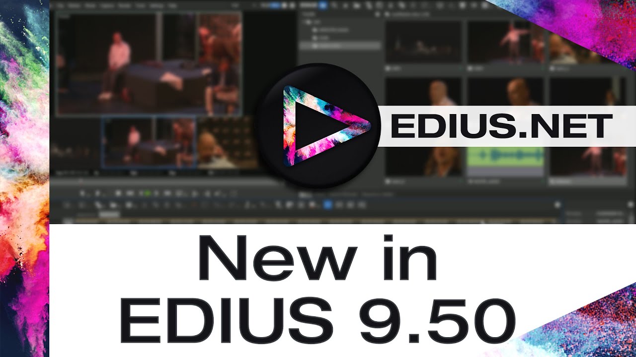 EDIUS.NET - Новое в EDIUS 9.50