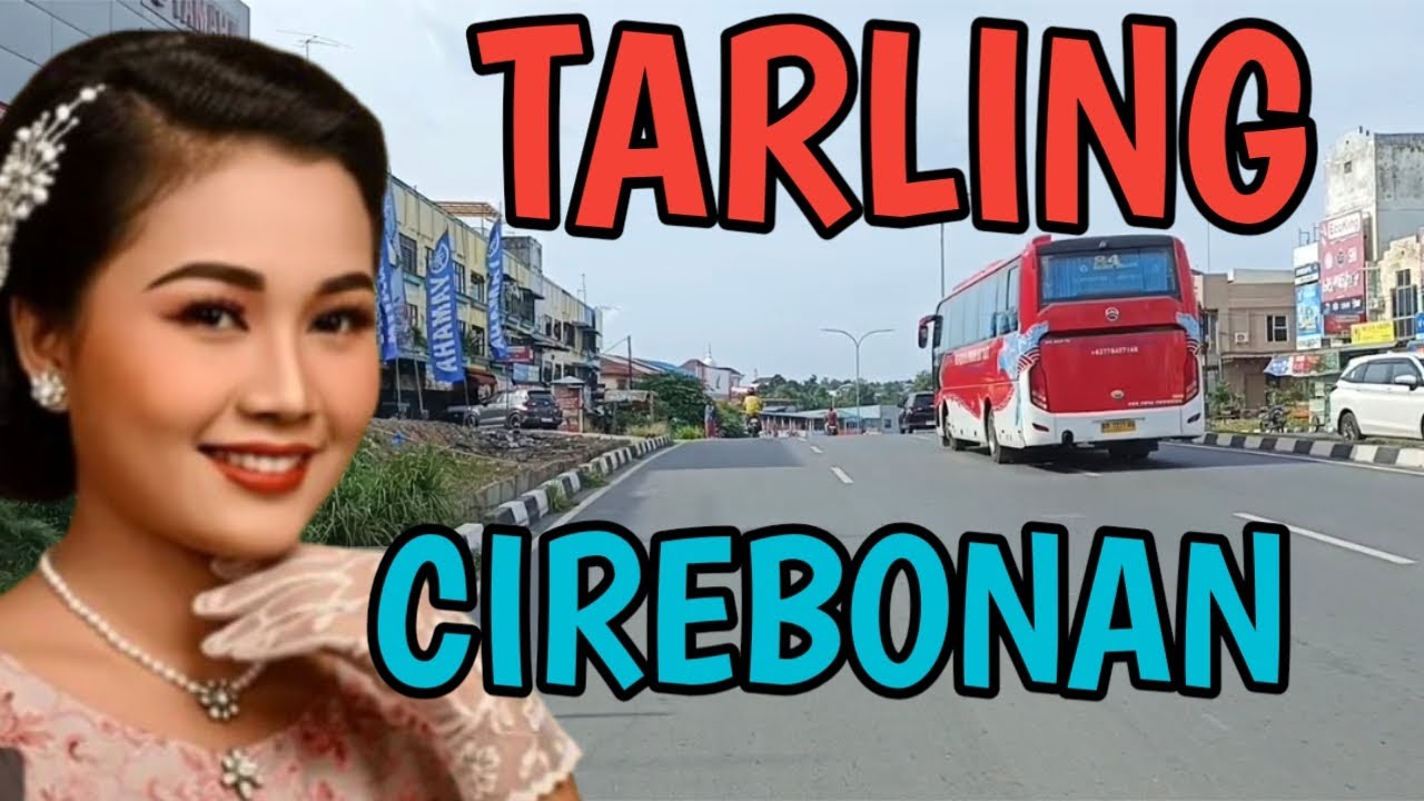 TARLING CIREBONAN TEMEN PERJALANAN ADEM RASANYA @CitraputriAyudia 