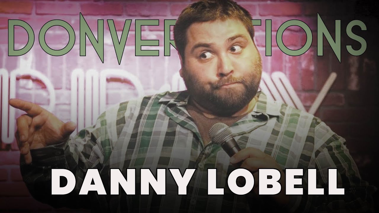 DONversation with Danny Lobell