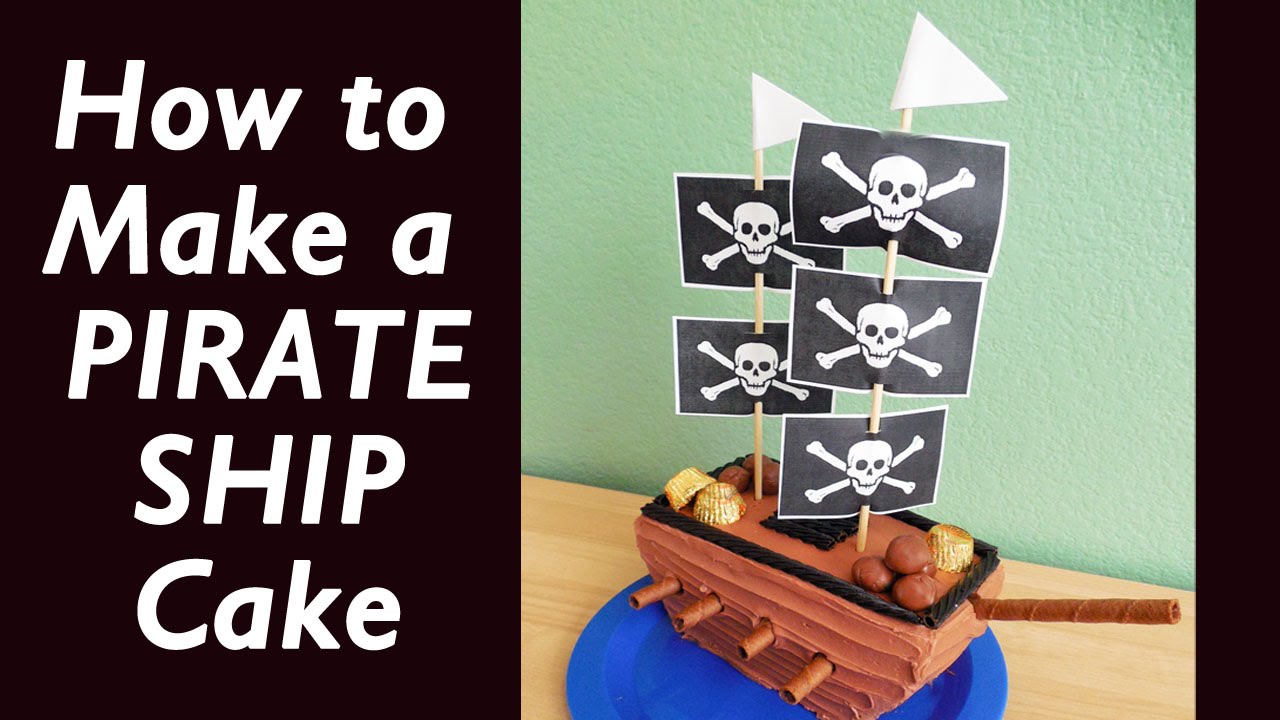 How to Make a Simple Pirate Ship Cake with Jill