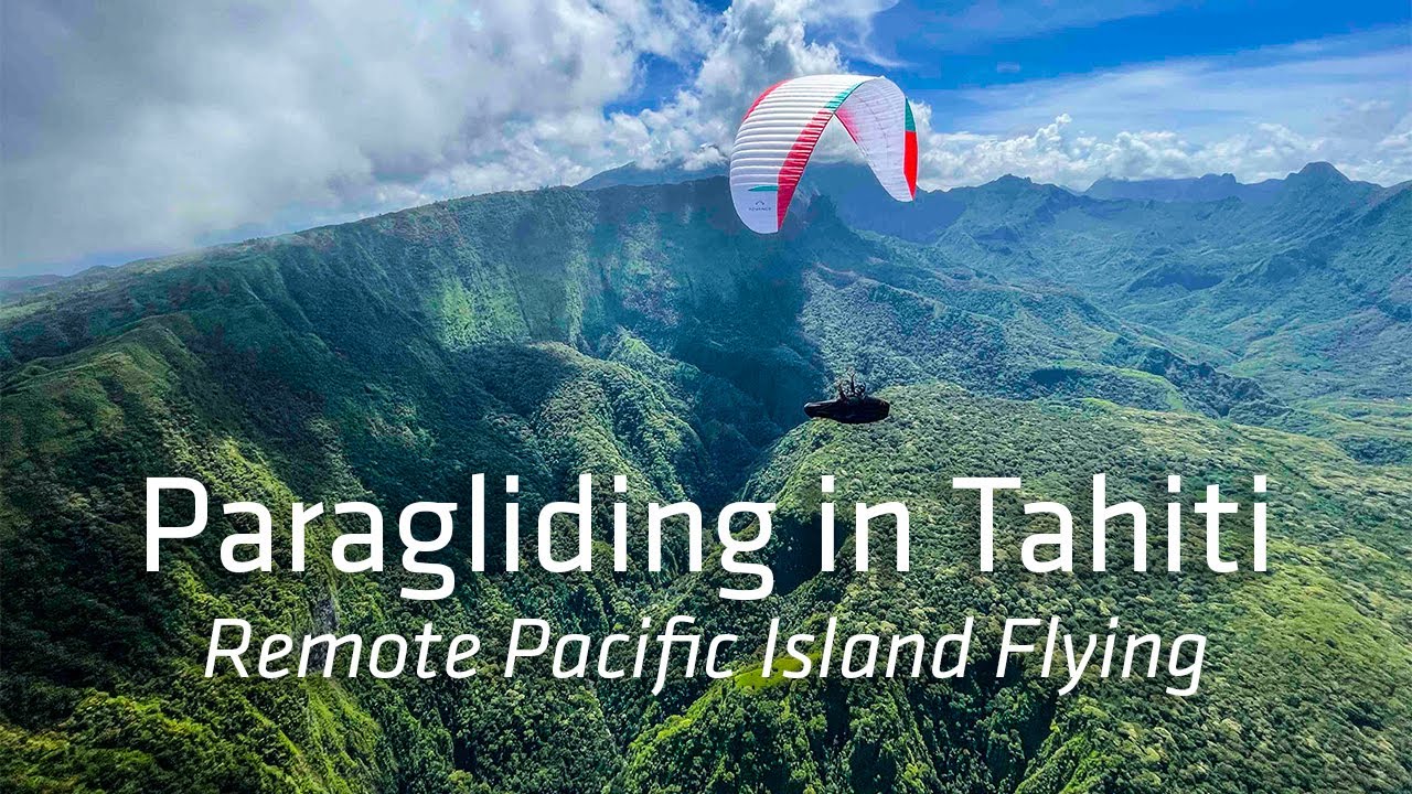 Paragliding in Tahiti | Omega Xalp 3 | RAW FLYING