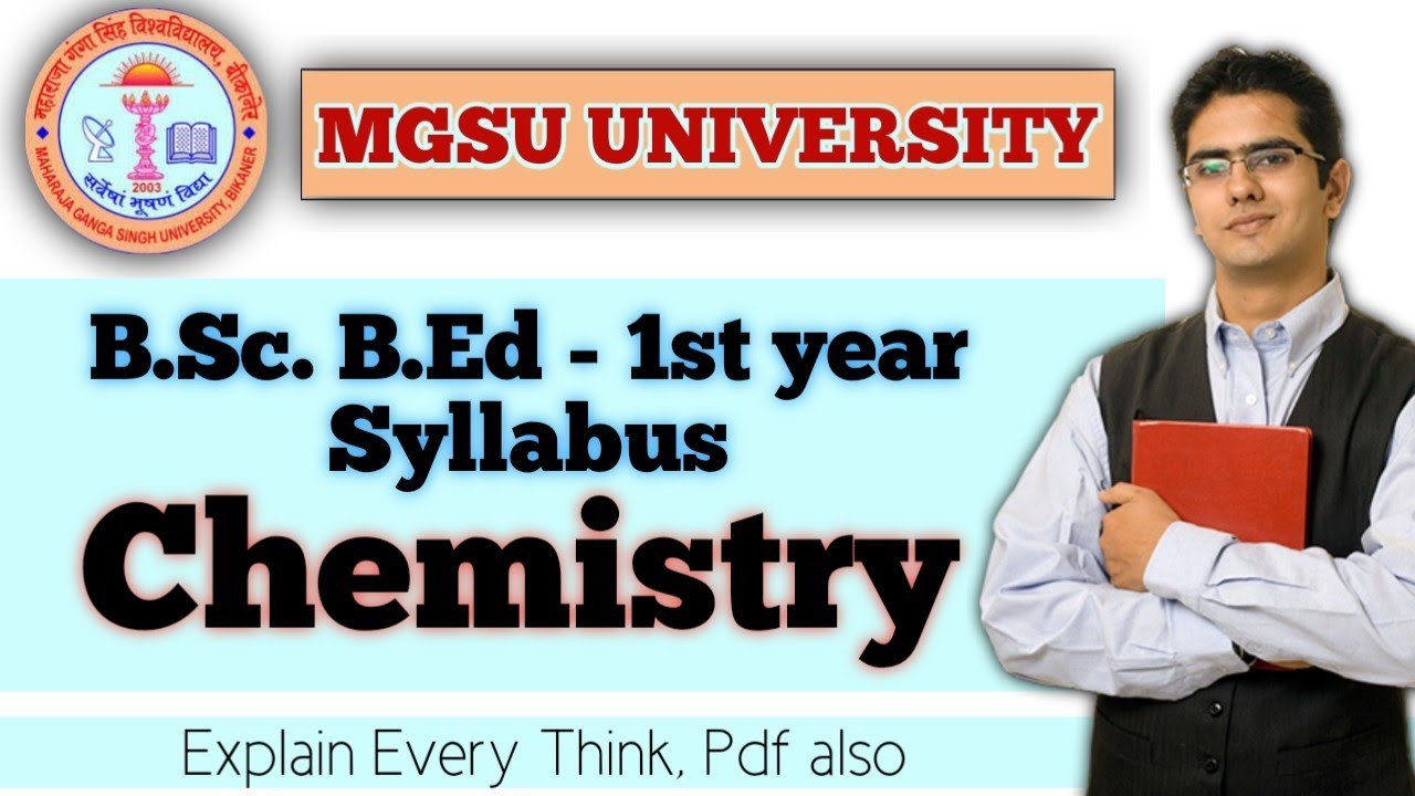 Chemistry Syllabus, Bsc Bed 1st Year, New Syllabus Full Explain, Paper Pattern, MGSU, SK EDUCATION