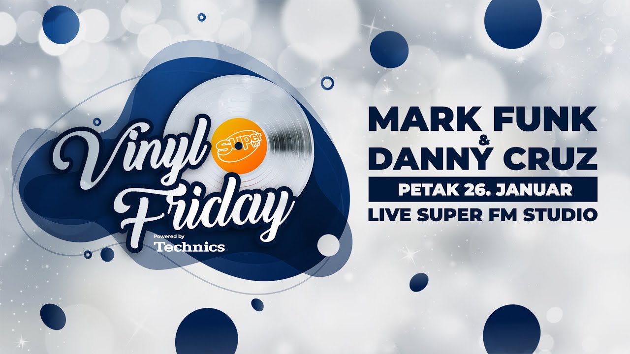 Vinyl Friday #124 - Mark Funk & Danny Cruz┃Super FM