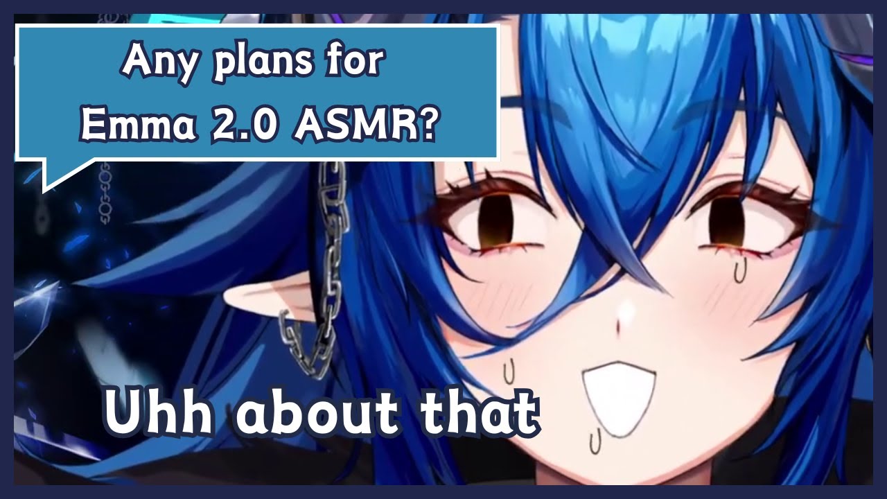 Emma still scared about making another ASMR [Oumiya Emma]