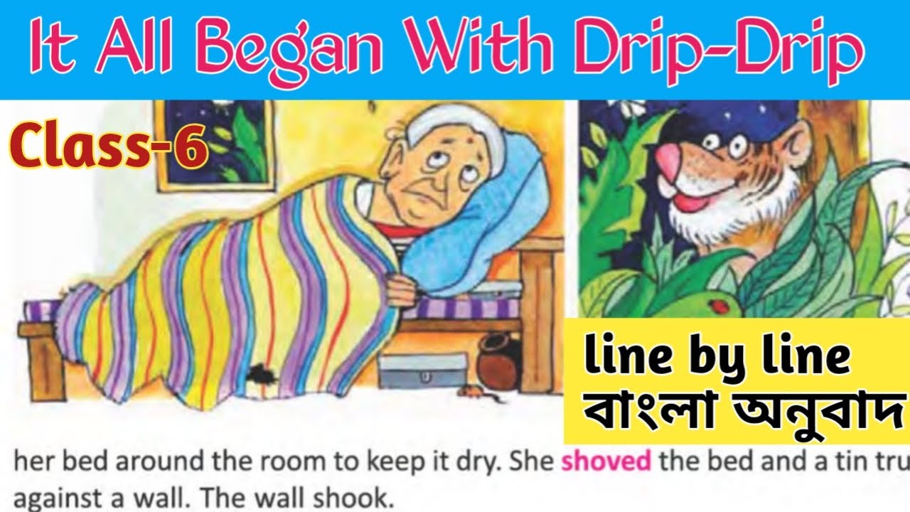 It All Began With Drip Drip//by Alka Shankar and Sharleen Mukundan//Class 6//West Bengal Board