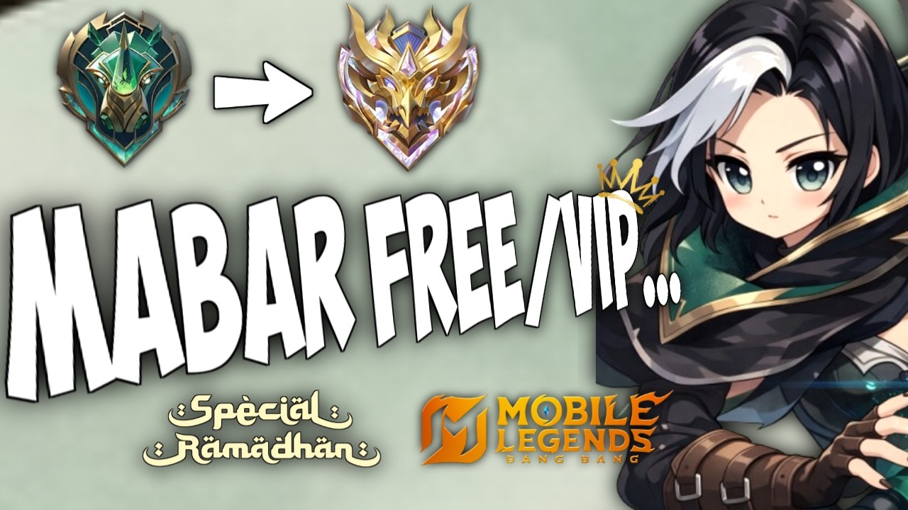 Mabar Gratis / VIP Push Rank Ngabuburit Day 7 Puasa MOBILE LEGENDS