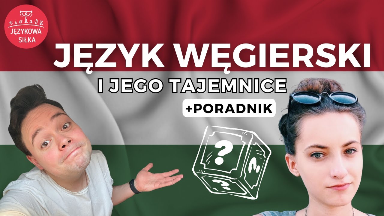 🇭🇺 Język WĘGIERSKI – Jakie Tajemnice Skrywa (I Jak Się Go Nauczyć) | Gościnnie: Olga Groszek