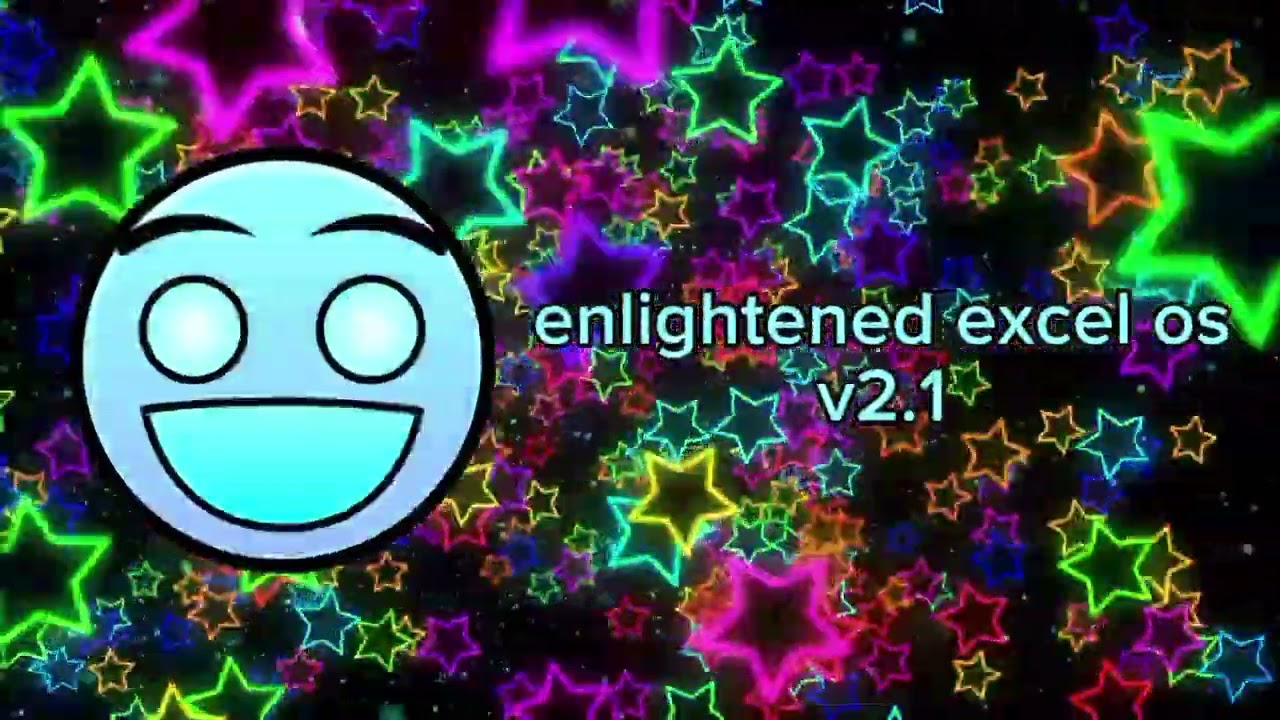 Enlightened excel os v2.1 kill screen part 1