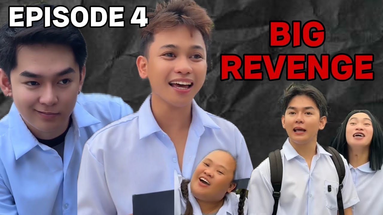 EPISODE 4| BIG REVENGE| SCHOOL SERIES 