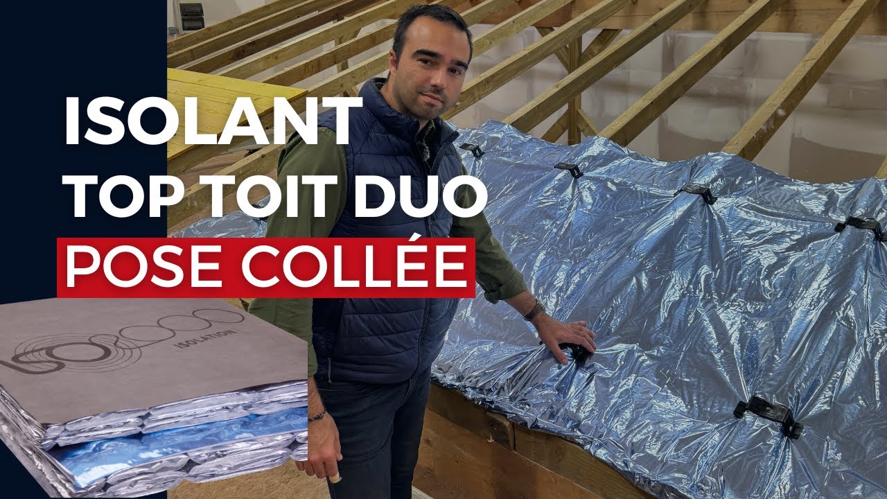 Pose collée - Isolant TOP TOIT DUO