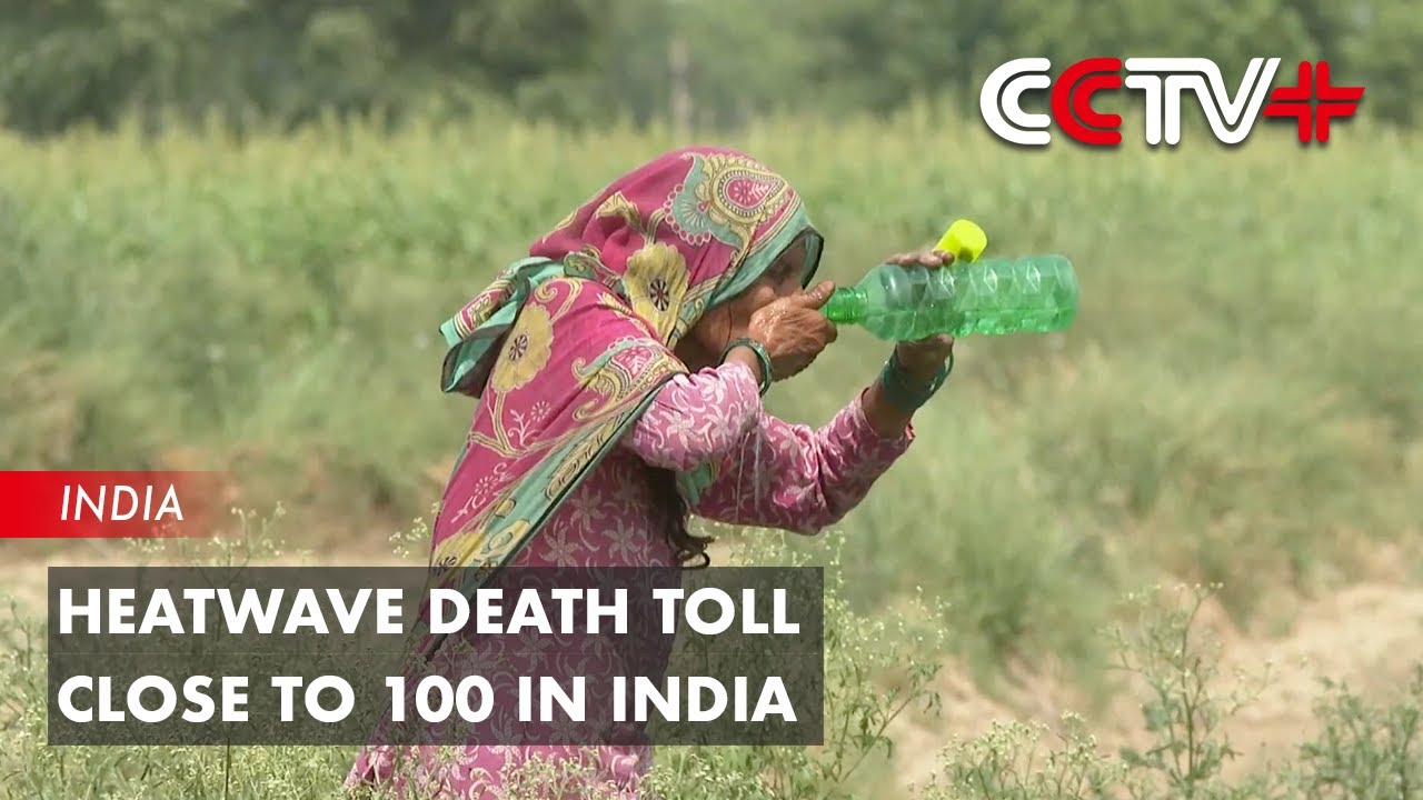Heatwave Death Toll Close to 100 in India