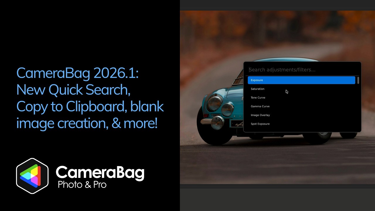 CameraBag 2026.1 &mdash; Новое всплывающее окно быстрого поиска, копирование в буфер обмена, создание п...