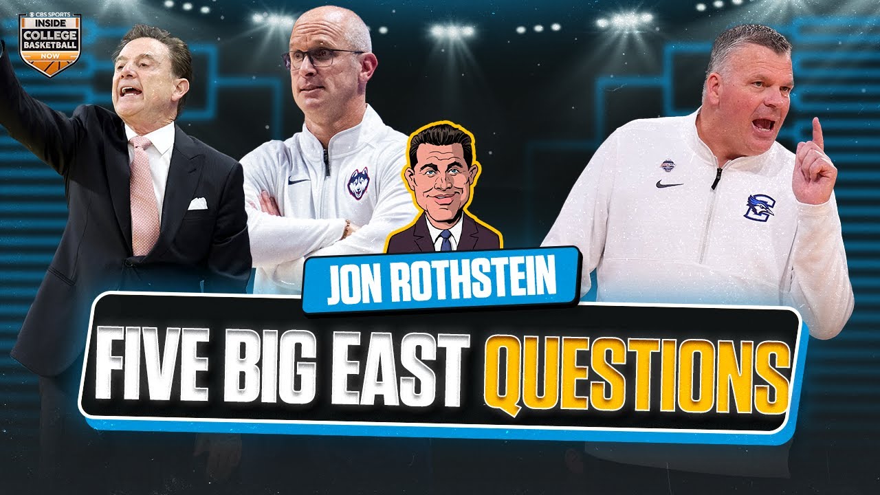 5 Big Questions For The Big East -- Can UConn BOUNCE BACK; Can St. John's Live Up To the HYPE?