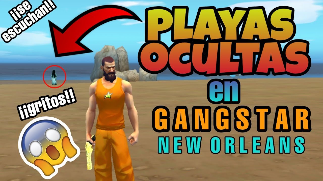 ¡¡Playas  Ocultas !! (Gangstar New Orleans)