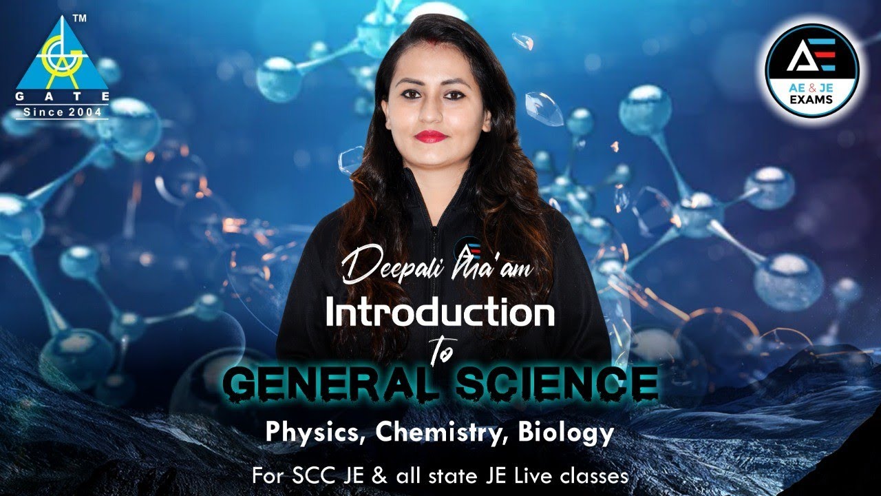 Introduction to General Science By Deepali Ma'am | SSC-JE | RRB-JE | All State-JE