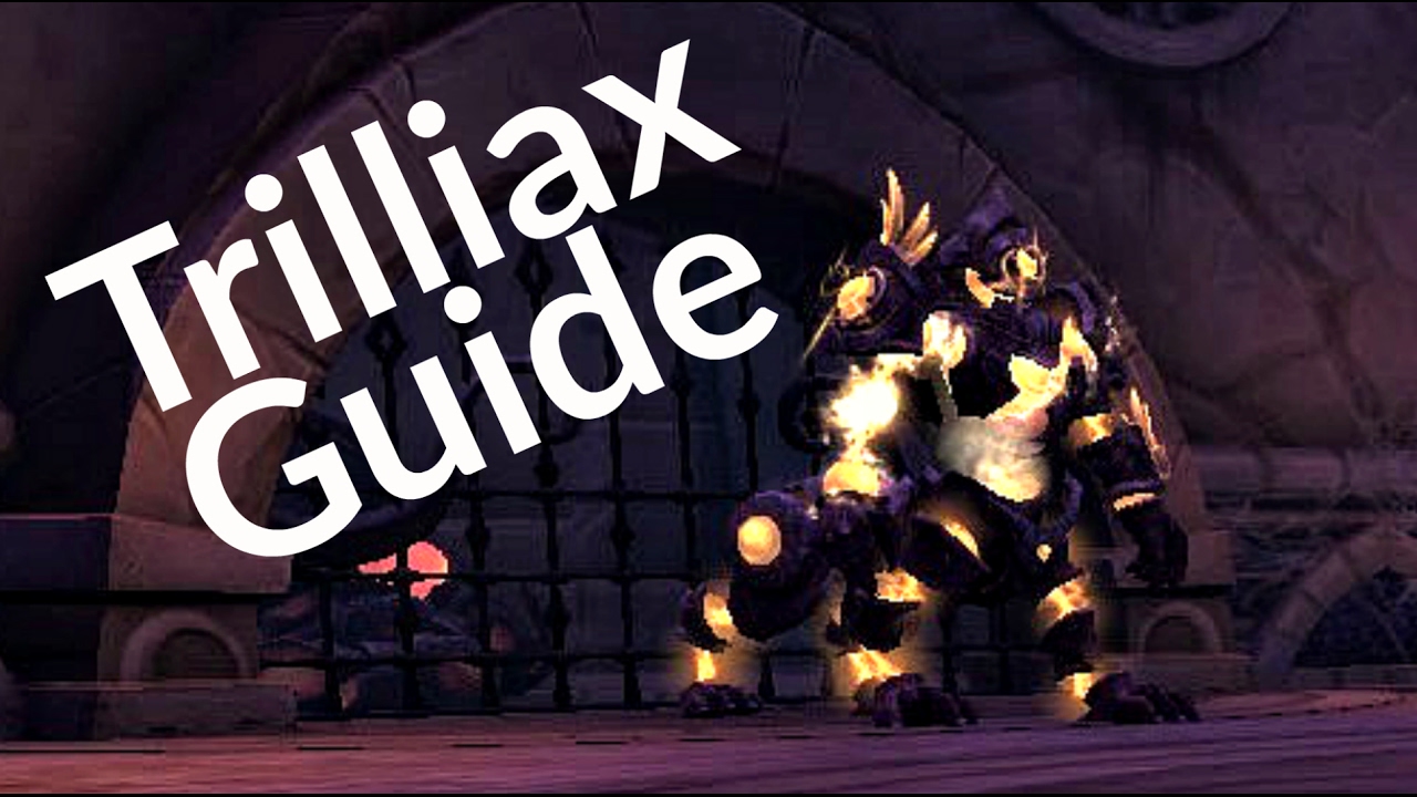 Trilliax Guide
