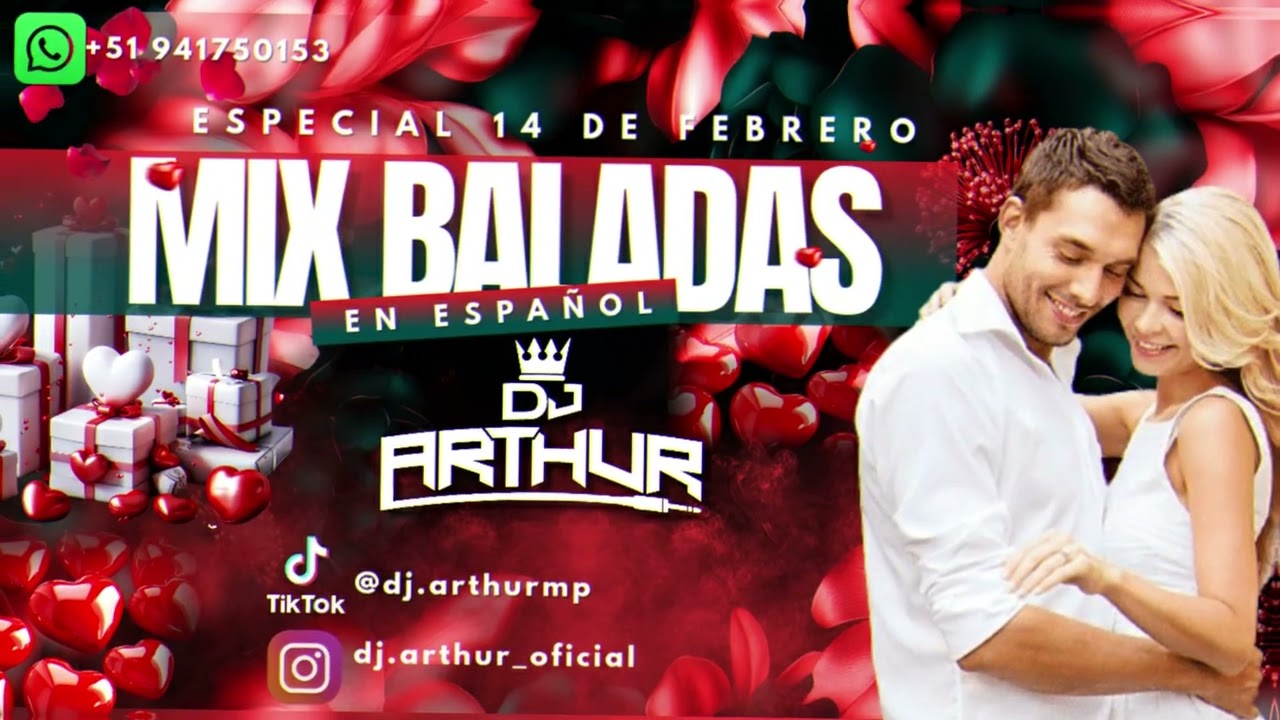 DJ ARTHUR - MIX BALADAS ROMANTICAS 💔 SAD (EDICION SAN VALENTIN)