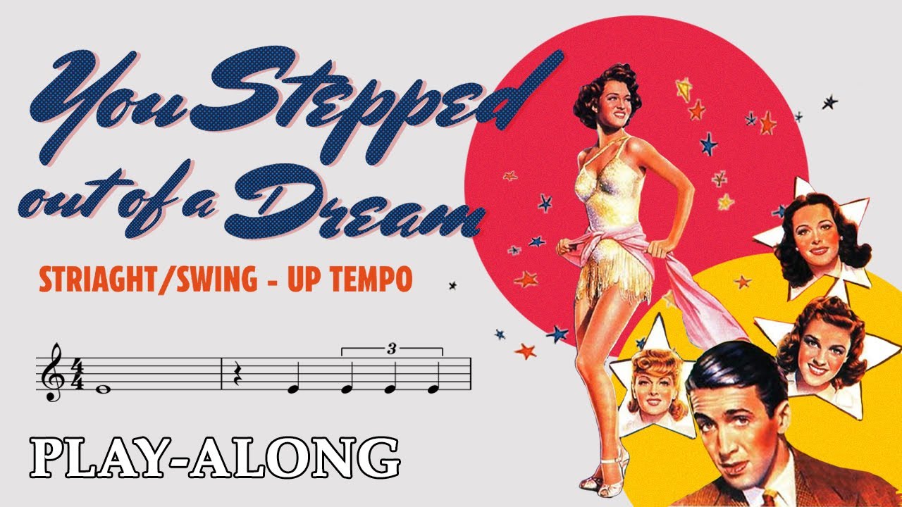 You Stepped Out of a Dream - Up Tempo Swing || BACKING TRACK