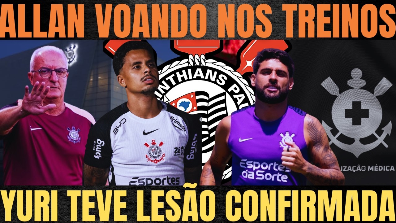 ALLAN ESTÁ SURPREENDENDO e VOANDO nos TREINOS| LESÃO de YURI CONFIRMADA| DORIVAL E as DIFICULDADES
