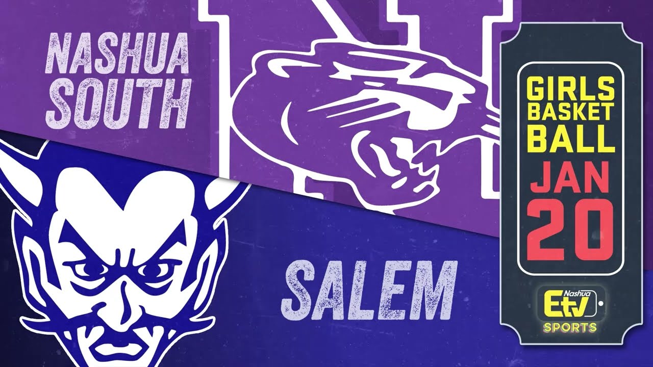 Salem (NH) at Nashua South Girls Basketball  1/20/26