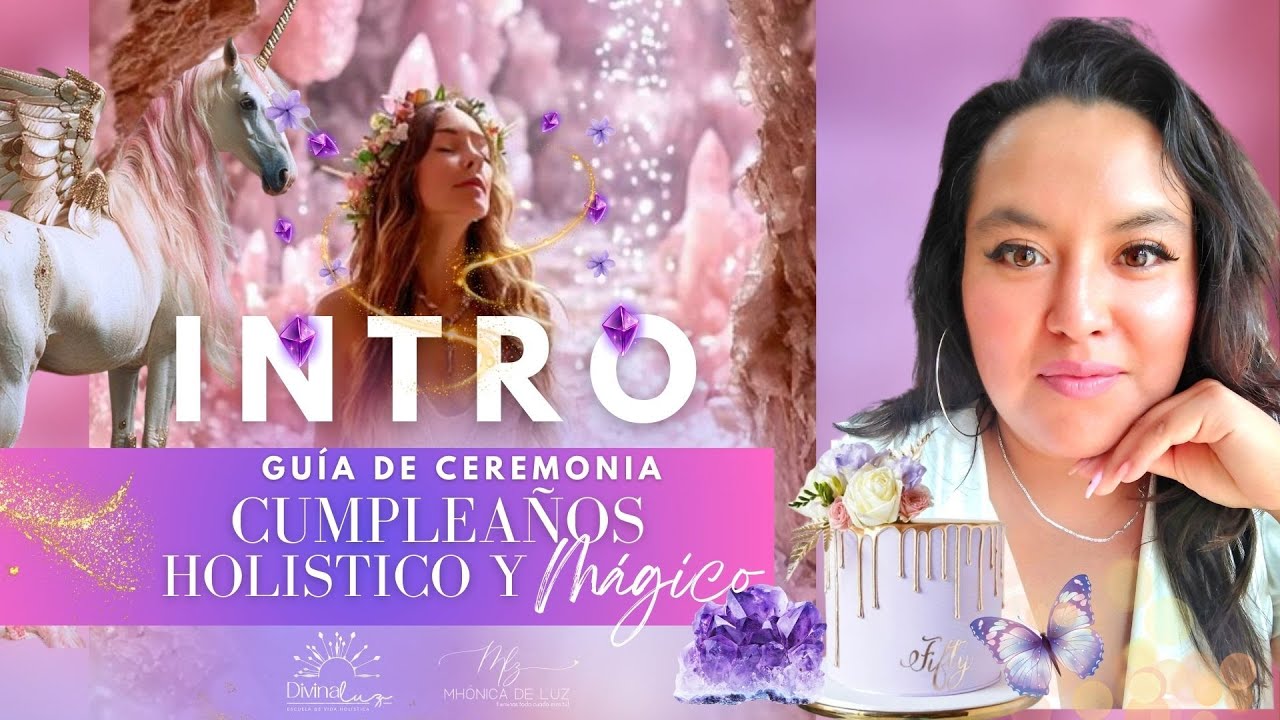 Clase Intro Guía de Ceremonias Cumple Holístico y Mágico 2 0
