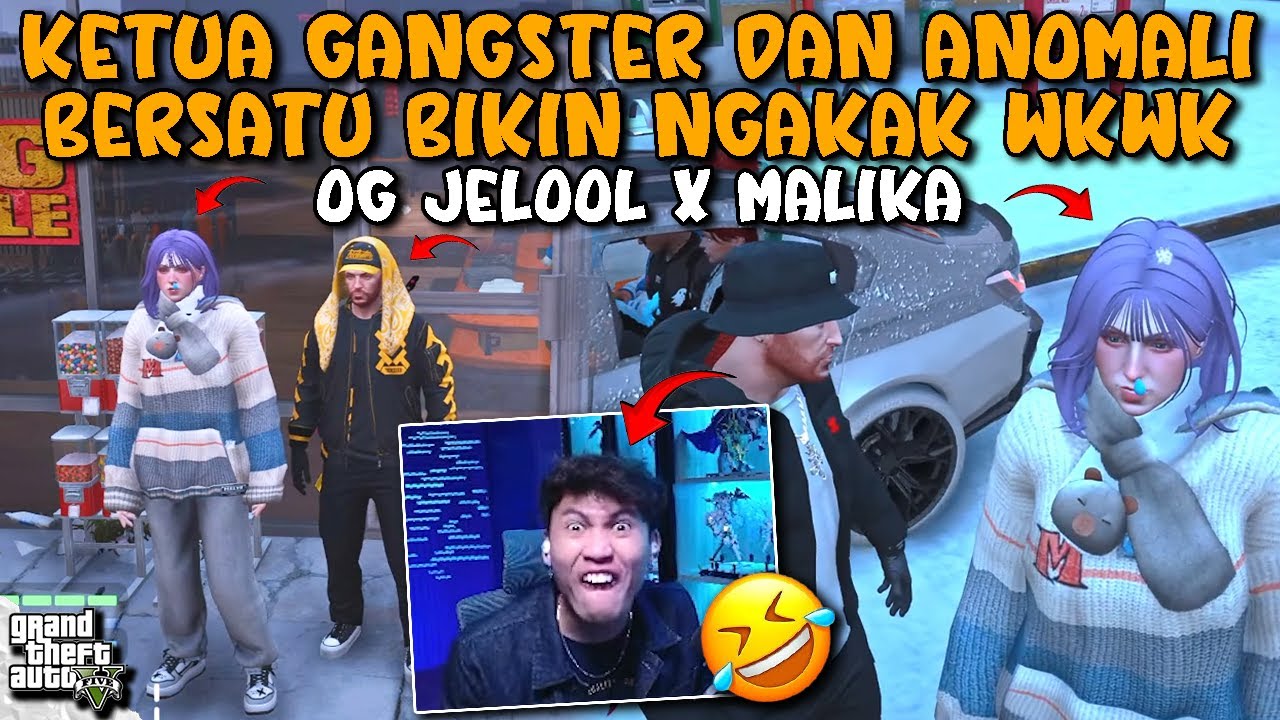 INI JADINYA KALO KETUA GANGSTER DISATUKAN DENGAN ANOMALI WKWK🤣!! JELOOL X MALIKA!! || GTA V ROLEPLAY
