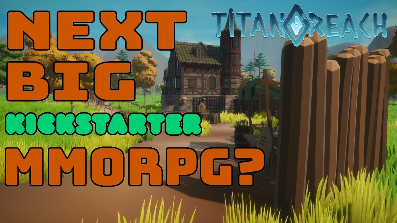 TitanReach: New Indie MMO Primed For Success - General Chat