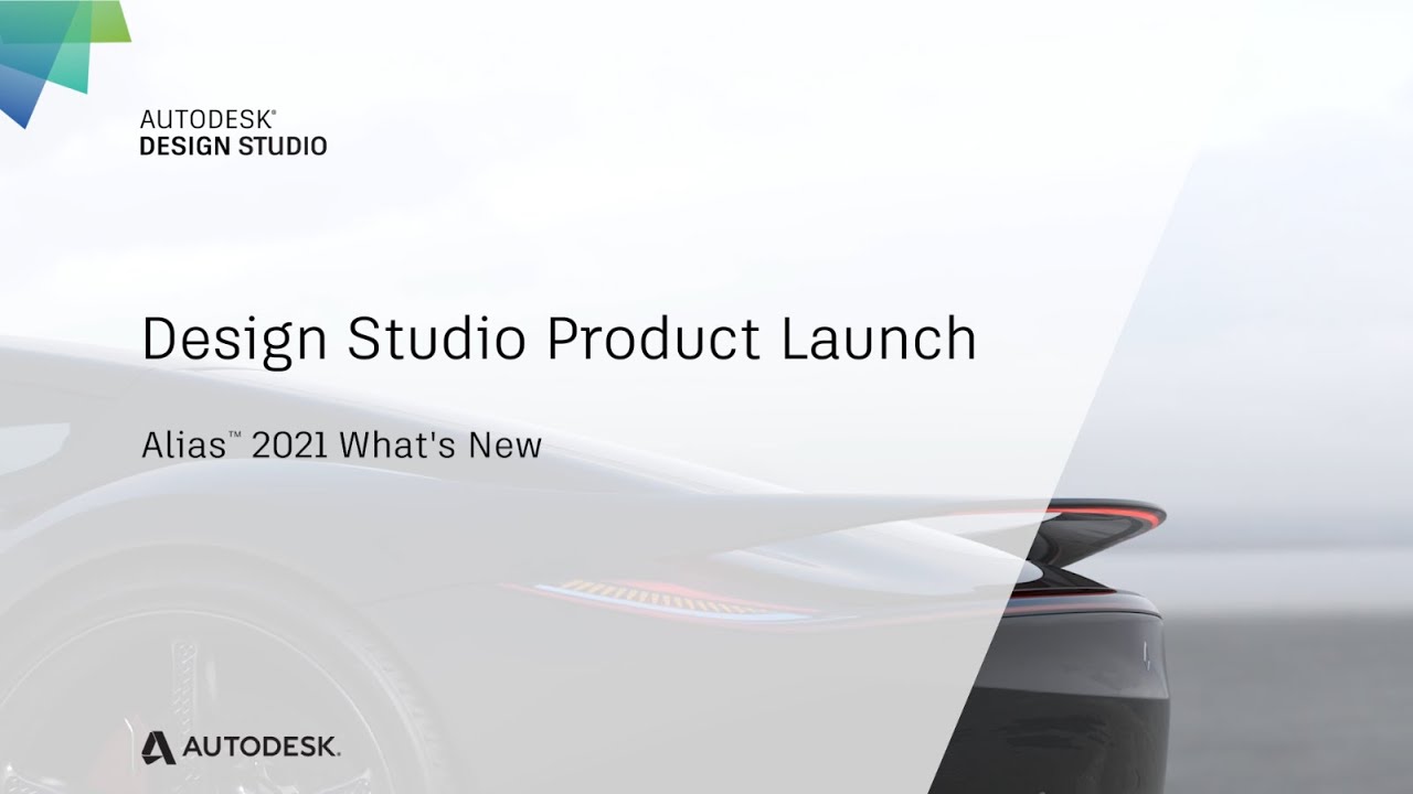 Design Studio Product Launch - What's New in Alias 2021