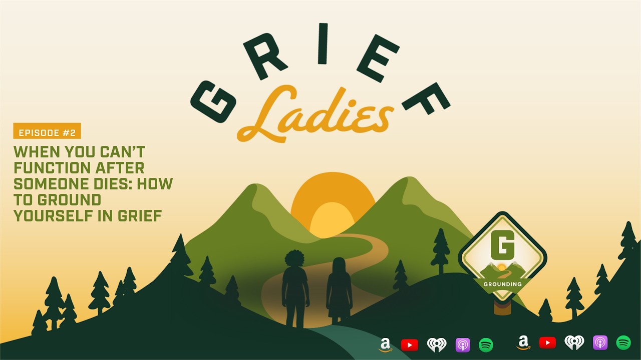 Episode #2: Grounding Through Grief: Building a Foundation for Healing