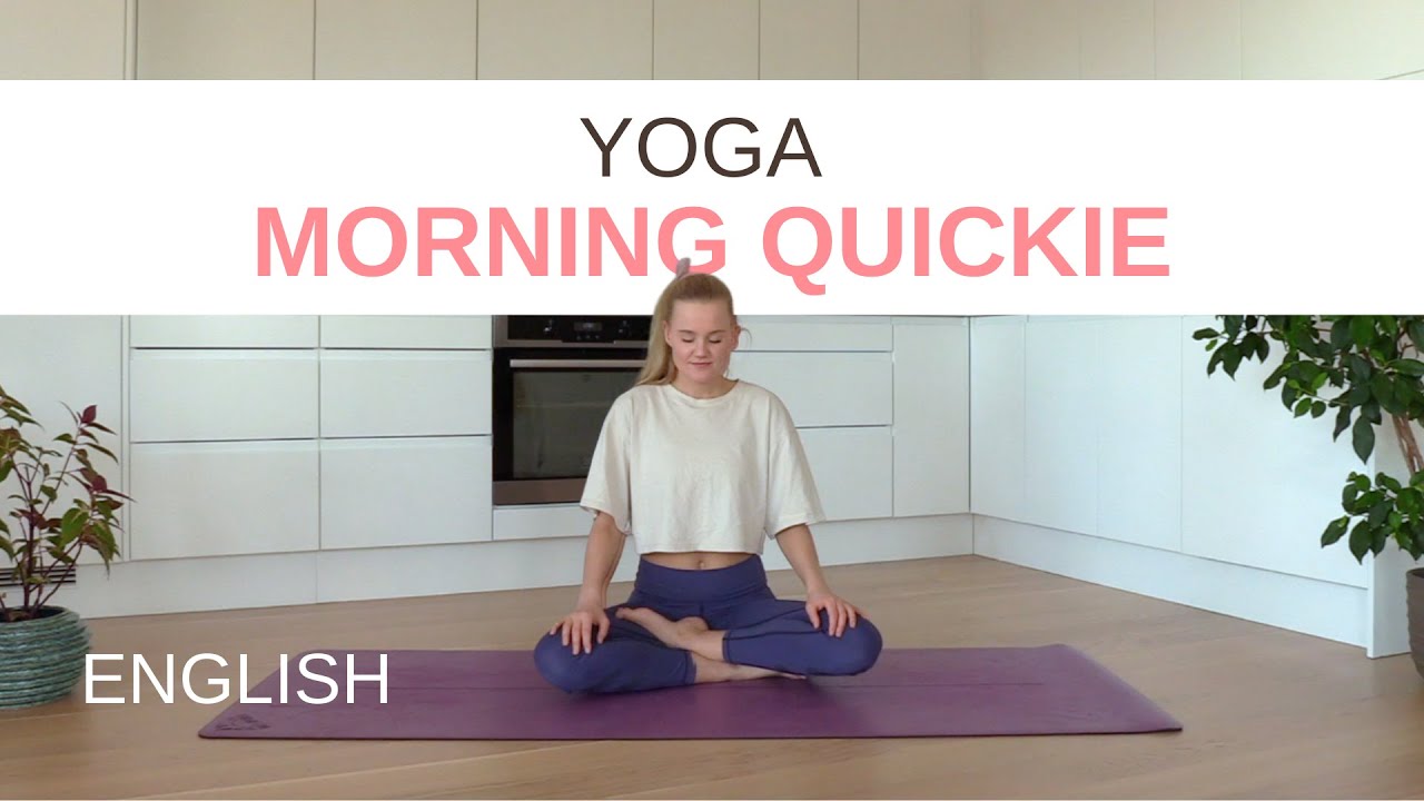 A Yoga Morning Quickie | Good Morning Yoga | 15 minutes