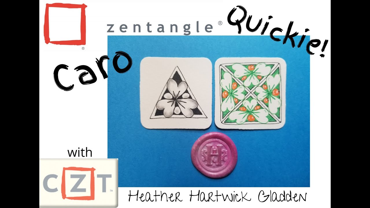 Caro | Zentangle® Quickie