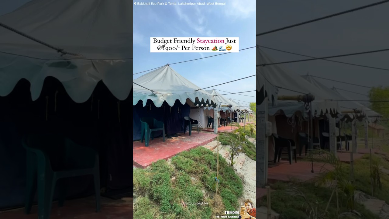 Bakkhali Eco Park & Tents : Most AFFORDABLE Weekend Staycation, Starting @₹900/- Per Person 🏕️🥰