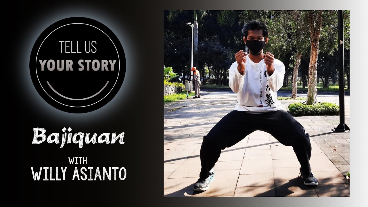 Bajiquan with Willy Asianto