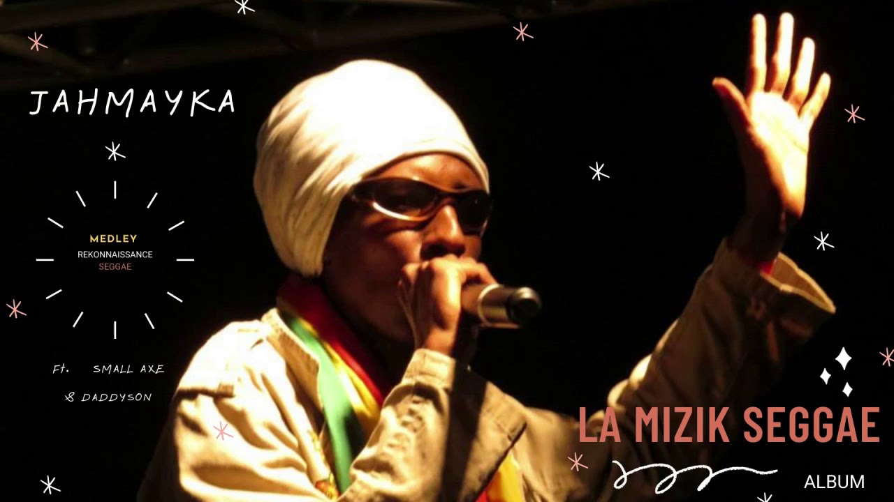 JAHMAYKA - MEDLEY REKONNAISSANCE SEGGAE ft.SMALL AXE & DADDYSON