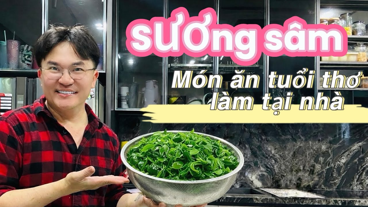 Món chay tui làm- Tập 133- Sương sâm - Món ăn tuổi thơ làm tại nhà 
