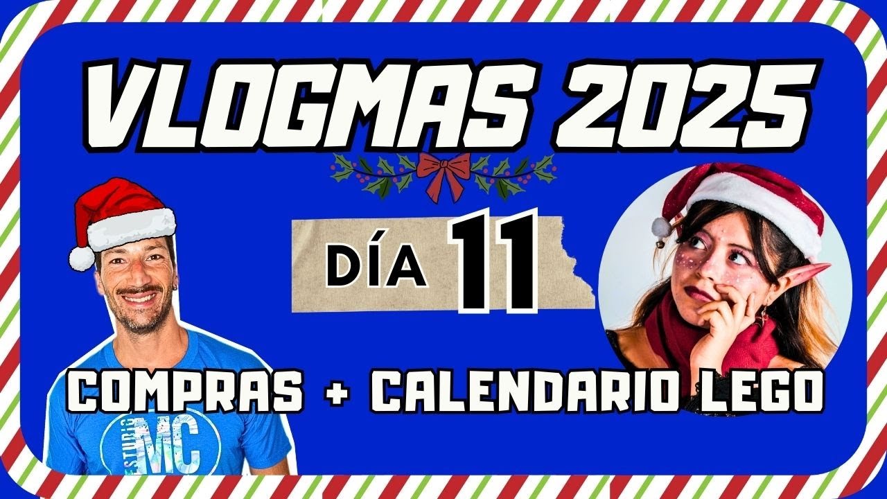 VLOGMAS DÍA 11 🎄 Calendario LEGO + Mis Compras del Día | Solo faltan 3 días