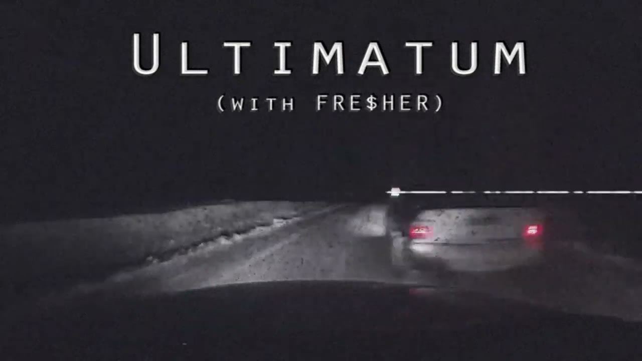 FRE$HER x KSLV - Ultimatum