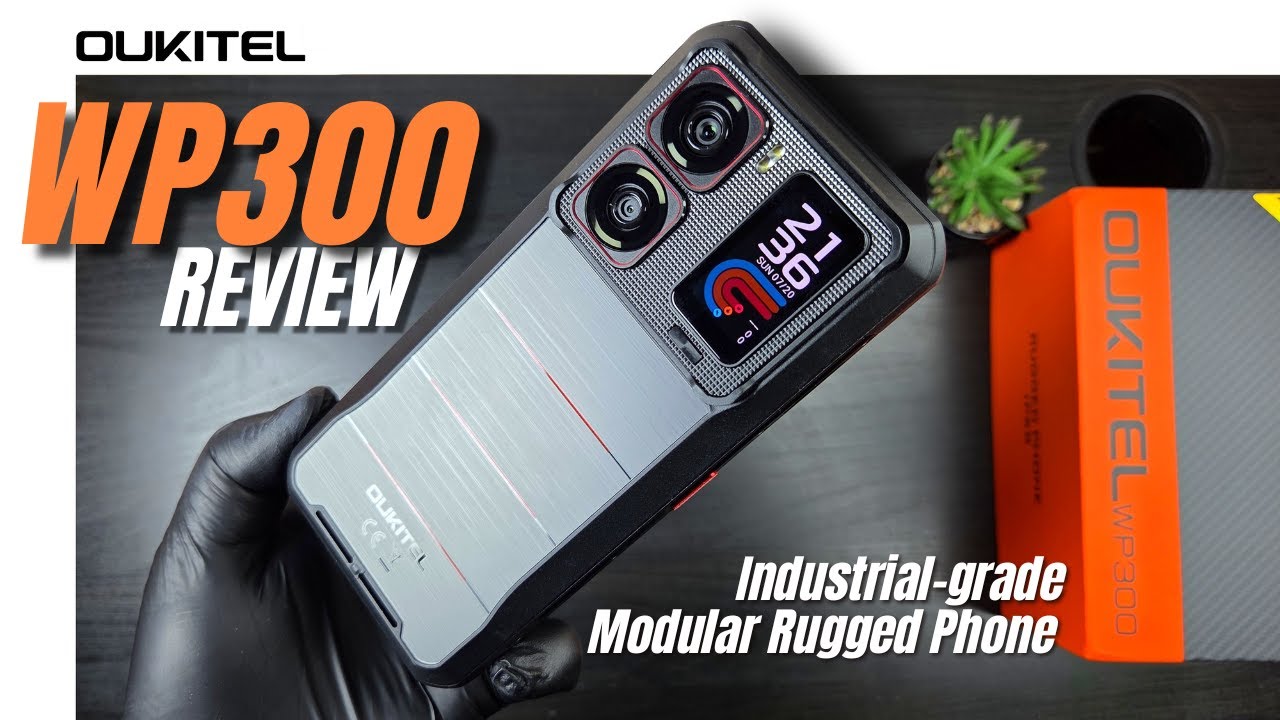 OUKITEL WP300 Review: The Future of Modular Rugged Phones Is Here!