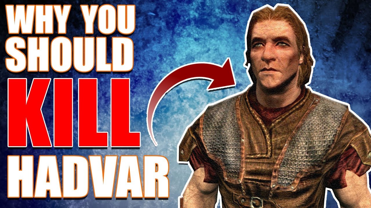 Why You Should Kill Hadvar? | Hardest Decisions in Skyrim | Elder Scrolls Lore