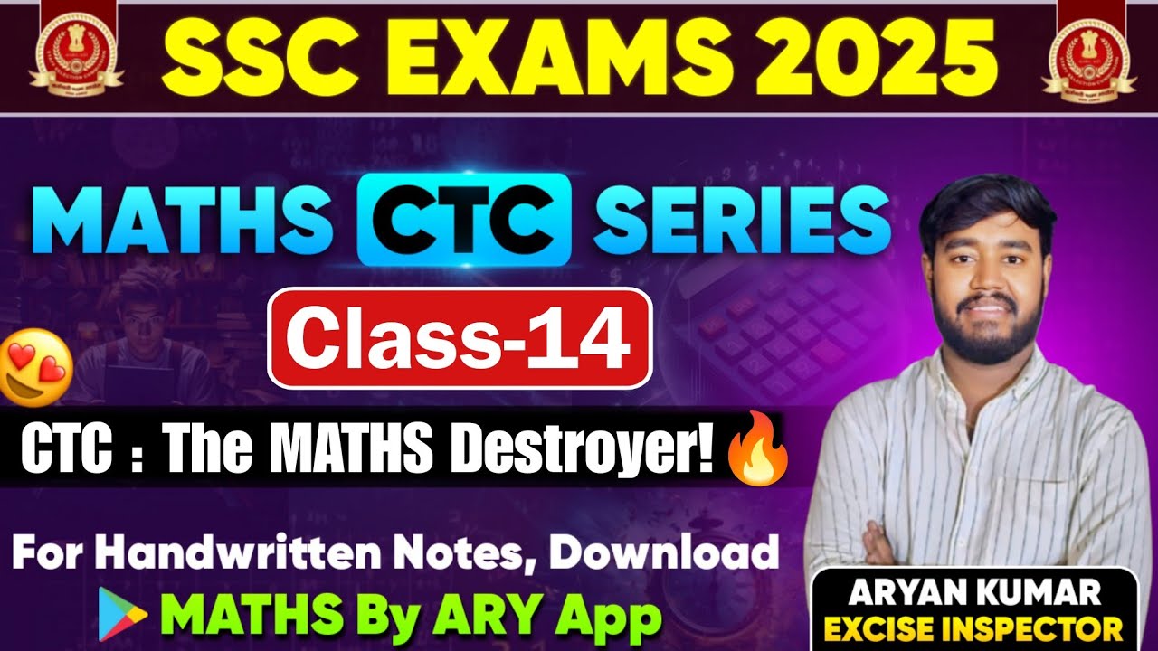 Maths CTC Series Class14 by ARYAN KUMAR🔥SSC CGL25/CHSL/CPO/MTS & All COMPETITIVE EXAMS