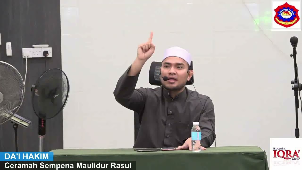 -CERAMAH SEMPENA MAULIDUR RASUL- BERSAMA DA'I HAKIM