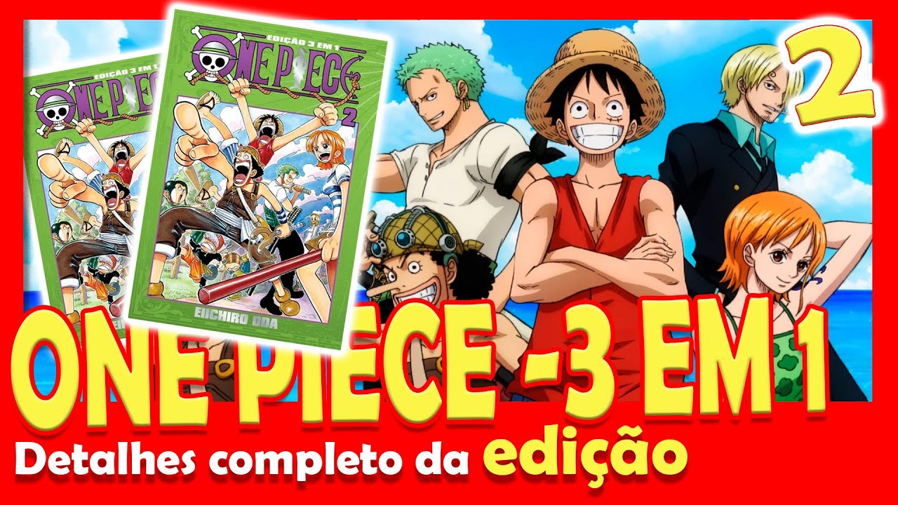 ONE PIECE 3 EM 1 VOLUME 02 - SERÁ QUE A QUALIDADE MELHOROU? A SAGA CONTINUA!