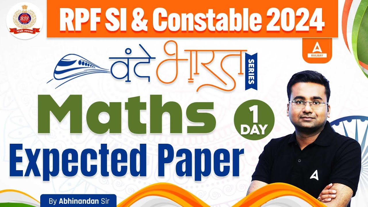 RPF Maths Classes 2024 | RPF SI & Constable Maths by Abhinandan Sir | Expected Paper #1