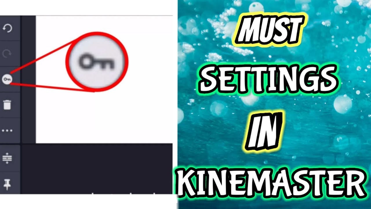 Must Settings in Kinemaster If you Haven't yet and Animation Key Guide for Beginners