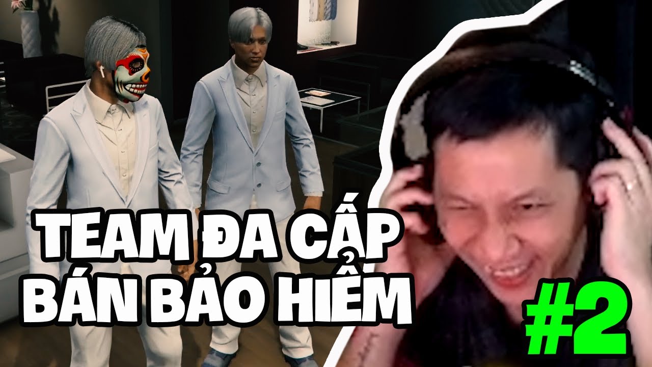 TRUNG GTA V | ĐA CẤP LỪA ĐẢO TIỀN BẢO HIỂM, THÁO LỐP XE LÀ NHỮNG GÌ ANH TAM CÓ #2