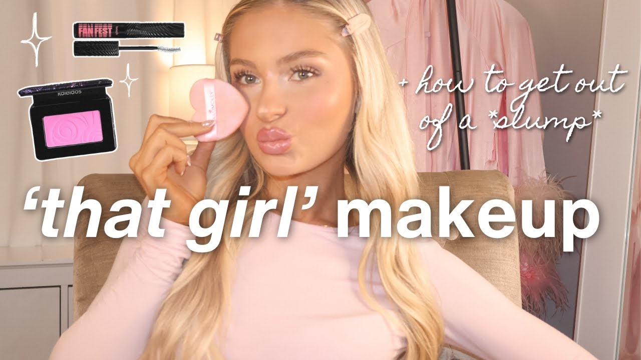 tips on *how to get out of slump* ♡ + makeup to feel like THAT girl