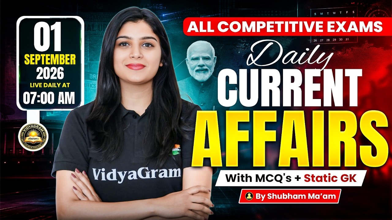 Current Affairs Today | 01 September 2026 Current Affairs | Daily Current Affairs | By Shubham Ma'am