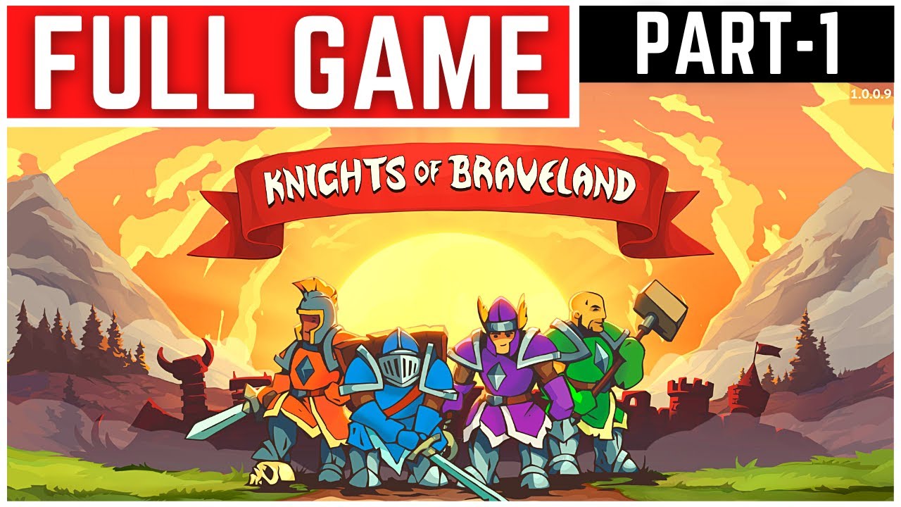 Knights of Braveland Full Gameplay Walkthrough Part - 1