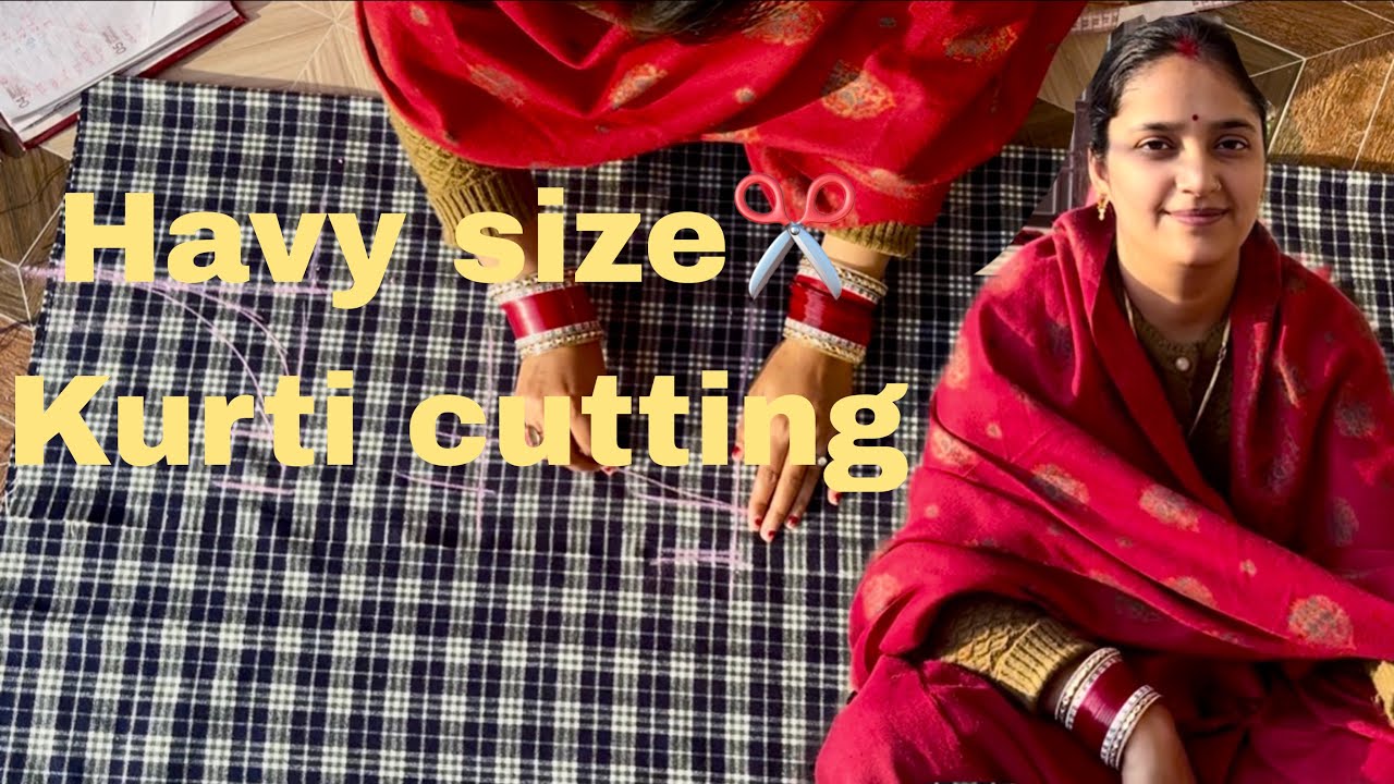 फुल हेवी साईज़ कुर्ती की कटिंग करना सीखें ✂️